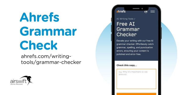 Ahrefs Grammar Check on a phone, polishing content with AI