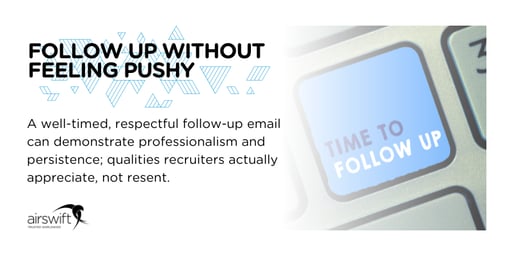Blue keyboard key labeled FOLLOW UP with accompanying text about respectful follow-up emails demonstrating professionalism. Airswift logo in the bottom left corner. Blue keyboard key labeled FOLLOW UP with accompanying text about respectful follow-up emails demonstrating professionalism. Airswift logo in the bottom left corner.