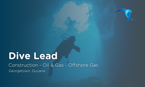 Dive Lead - Construction - Oil & Gas - Offshore Gas - Georgetown, Guyana 