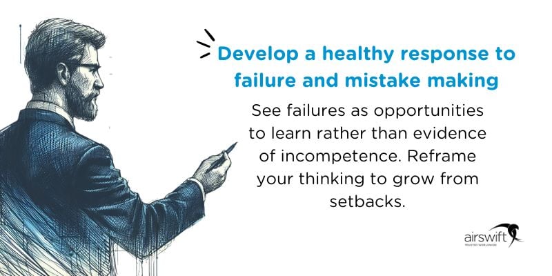 Drawing of a man pointing to text about developing a healthy response to failure and reframing setbacks as learning opportunities