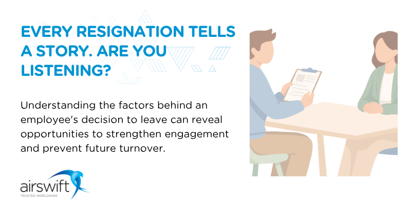 Every resignation tells a story. Are you listening Every resignation tells a story. Are you listening