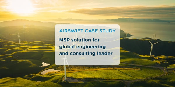 MSP solution for global engineering and consulting leader