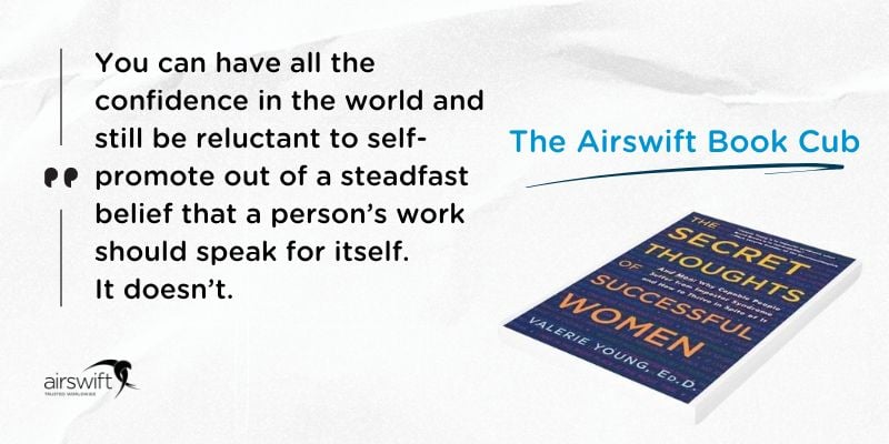 Photo of a book titled The Secret Thoughts of Successful Women with a quote about the reluctance to self-promote, part of The Airswift Book Club