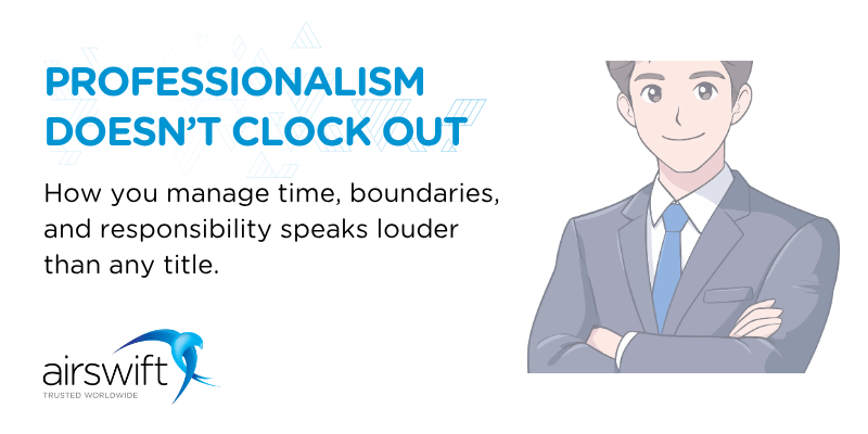 Professionalism doesn’t clock out