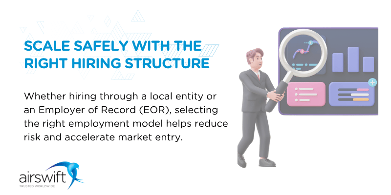 Scale safely with the right hiring structure Scale safely with the right hiring structure