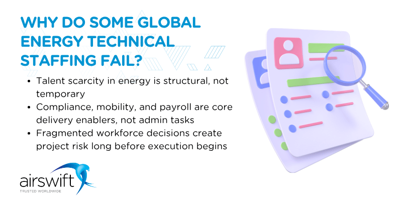 Why do some global energy technical staffing fail