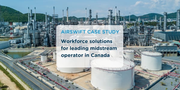 Workforce solutions for leading midstream operator in Canada